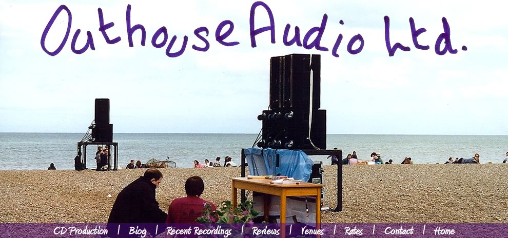 Outhouse Audio Ltd Steve Portnoi B Mus (Tonmeister) High Quality Recording, Editing & Mastering